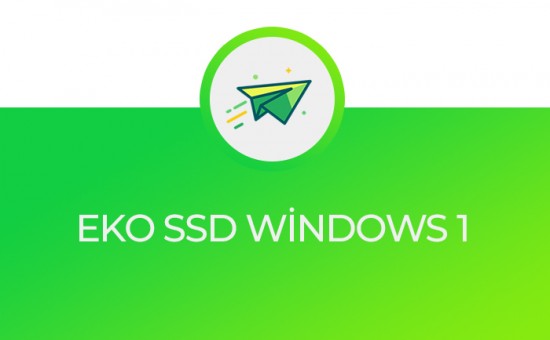 EKO SSD WİNDOWS 1